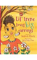 Lil' Irene Loves Big Earrings