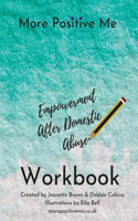 More Positive Me - Empowerment After Domestic Abuse