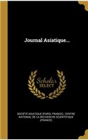 Journal Asiatique...