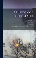 History of Long Island