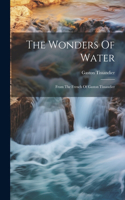 Wonders Of Water