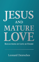 Jesus and Mature Love