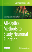 All-Optical Methods to Study Neuronal Function: (191 Neuromethods)
