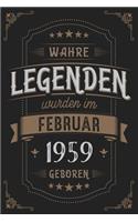 Wahre Legenden wurden im Februar 1959 geboren