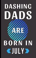 Dashing Dads Are Born in July