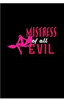 Mistress of all evil