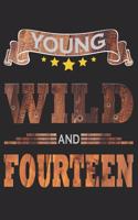 Young Wild And Fourteen