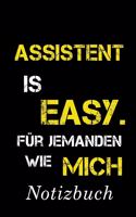 Assistent Is Easy Für Jemanden Wie Mich Notizbuch