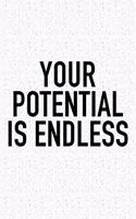 Your Potential Is Endless