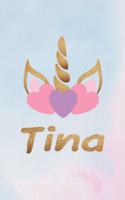 Tina: Personalized First Name Unicorn Gift Birthday Girl Notebook Journal 104 Pages