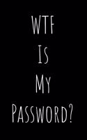 Wtf Is My Password