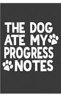 The Dog Ate My Progress Notes