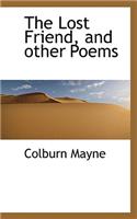 The Lost Friend, and Other Poems