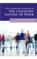 The Cambridge Handbook of the Changing Nature of Work