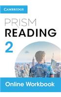 Prism Reading Level 2 Online Workbook (e-Commerce Version): (Prism)