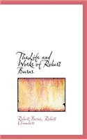 Thelife and Works of Robert Burns