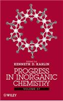 Progress in Inorganic Chemistry, Volume 57