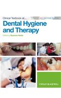 Clinical Textbook of Dental Hygiene and Therapy
