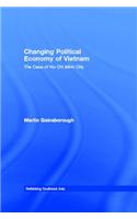 Changing Political Economy of Vietnam