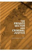 Private Sector and Criminal Justice