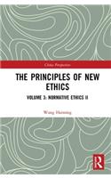 The Principles of New Ethics III