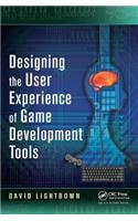 Designing the User Experience of Game Development Tools