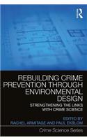 Rebuilding Crime Prevention Through Environmental Design