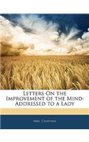 Letters on the Improvement of the Mind
