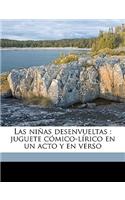 Las niñas desenvueltas