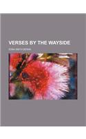 Verses by the Wayside