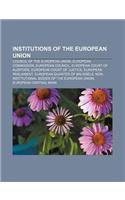 Institutions of the European Union: Council of the European Union, European Commission, European Council, European Court of Auditors(English)