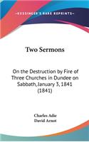 Two Sermons