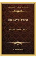 The Way of Power: Studies in the Occult(English)