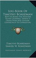 Log-Book of Timothy Boardman