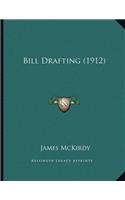 Bill Drafting (1912)