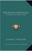 Nicholas Minturn: A Study In A Story (1910)