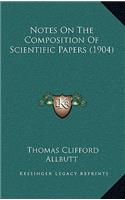 Notes on the Composition of Scientific Papers (1904)