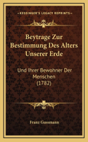Beytrage Zur Bestimmung Des Alters Unserer Erde