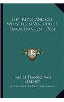 Het Rhynlandsch Wedspel, In Verscheide Landgezangen (1766)