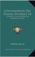Continuation Des Pensees Diverses V4: Ecrites A Un Docteur De Sorbonne (1721)