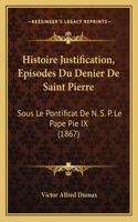 Histoire Justification, Episodes Du Denier De Saint Pierre