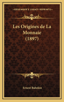 Les Origines de La Monnaie (1897)