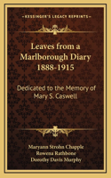 Leaves from a Marlborough Diary 1888-1915