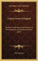 A Quiet Corner of England