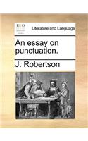 An Essay on Punctuation.