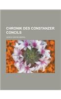 Chronik Des Constanzer Concils