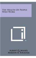 Health of People Who Work