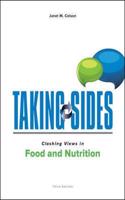 Taking Sides: Clashing Views in Food and Nutrition, 3/E