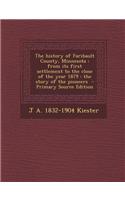The History of Faribault County, Minnesota