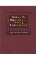 Historia De Napoleón, 3...